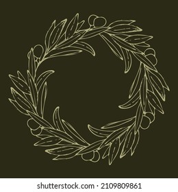 Hand drawn vintage wreath of olive tree branches on green