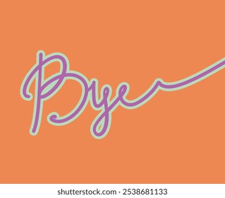 Hand drawn violet vector calligraphy cursive word BYE isolated on orange. Lettering for poster, cards, t-shirt, banner. Modern calligraphy phrase script. Bye mono line simple lettering text. Eps 10