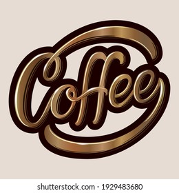 Hand drawn volumetric lettering Coffee. Elegant modern handwritten calligraphy with shadow and highlight. Typography poster on light background. For cards, invitations, prints etc.