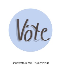 Texto del voto dibujado a mano en círculo azul. Ilustración vectorial aislada en fondo blanco. Calma de voto.