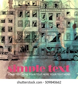 Hand drawn watercolor background with illustration of cityscape in sketch style. Vector illustration.
