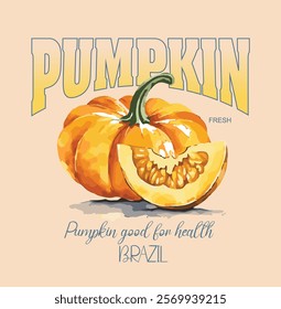 Hand drawn watercolor isolated illustration of a ripe pumpkin with lettering. retro color college text graphics with grunge orange effects, girls graphic , women's print design, kids and men's t-shirt