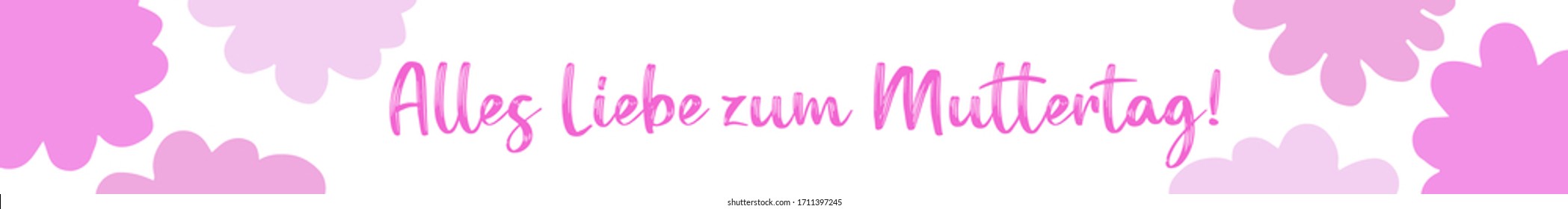 Hand drawn web banner background with " Alles Liebe zum Muttertag" quote in German. Translated Happy Mother´s Day. Whimsical spring, summer design concept, holiday lettering 