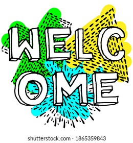 Hand drawn welcome lettering in a frame.