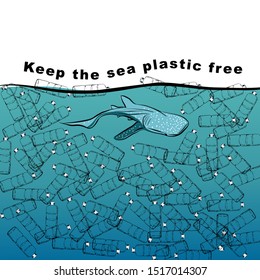 Hand drawn A whale shark in the ocean with full of plastic bottle  with wording ’Keep the sea plastic free”  vector design Design for save the world ,no plastic bag campaign and all graphic used ,