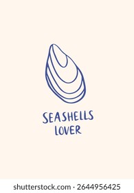 Hand drawn whimsical seashell poster. Coastal vector illustration with saying. Ocean shells drawing. Mediterranean sea marine life on beige background. Undersea aesthetic wall art