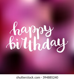Hand drawn white ink brush lettering "Happy birthday" isolation on bright pink blur background. Vector calligraphy for your design: greeting cards, banners, gift tags and etc.