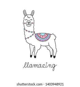 Hand drawn white llama with patterned fringed blanket. Cute furry llama or alpaca animal outlined vector illustration with writing llamazing. Isolated.