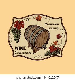 Hand drawn Wine label with barrel and grapes. Winemaking concept