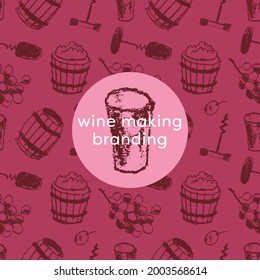 Hand drawn wine made pattern seamless, wine making icons, winery illustrations in vector, viticulture drawings for background of wine branding design, wine tasting banner, homemade wines wallpaper.