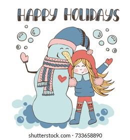 Hand drawn winter poster with cute girl, snowman and lettering. Christmas and New year theme. Cartoon vector design for holiday postcards, greeting cards, prints, t-shirt.