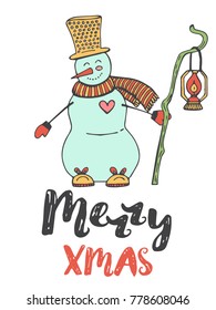 Hand drawn winter poster with snowman and lettering. Christmas theme. Cartoon vector illustration for holiday postcards, greeting cards, prints, t-shirt.