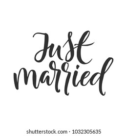 Hand drawn word. Brush pen lettering with phrase " just marriend "