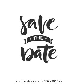 Hand drawn word. Brush pen lettering with phrase " save the date "