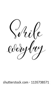 Hand drawn word. Brush pen lettering with phrase Smile everyday.