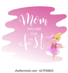 Hand drawn word. Brush pen lettering with phrase Mom You are the best.