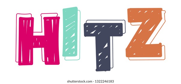 Hand drawn the word 'HITZ'