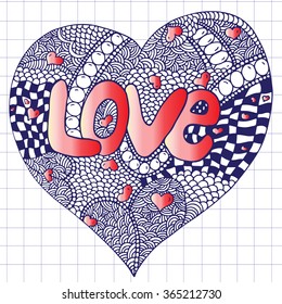 Hand drawn word love. Vector illustration made of simple doodles, zen tangle. Heart made of doodle elements. Backdrop for Valentine's Day, beautiful pattern of love. Ethnic boho ornament