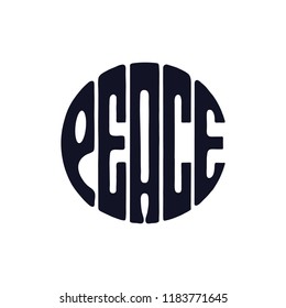 Hand drawn word peace in circular shape. Simple design.