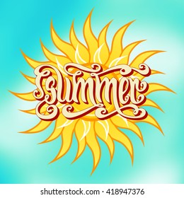 Hand drawn word Summer and yellow sun over abstract blur blue background. Vector hand typography.