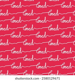 Hand drawn wording loved as seamless repeat pattern. Romantic, vector typography aop, all over surface print on pink background.