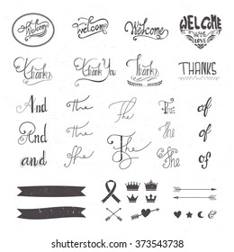 Hand drawn words "and", "of", "from", "thanks", "the", "welcome". Decorative design elements and embellishments.