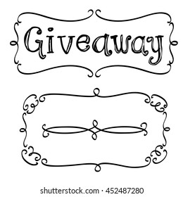 Hand drawn words for your design. Lettering Text Giveaway. Decorative elements for web, print, wrapping. Vector Illustration.