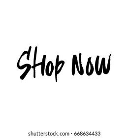Hand drawn word-Shop now. Lettering design for posters, t-shirts, cards, invitations, stickers, banners, advertisement. Vector.