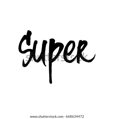hand drawn word super lettering design posters stock vector royalty