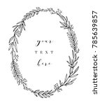 Hand drawn wreath. Vector floral design elements for invitations, greeting cards, scrapbooking, posters. Vintage decorative laurel, oval frame made of twigs, leaves and branches. 