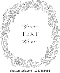 Hand drawn wreath. Vector floral border for invitations, greeting cards, scrapbooking, posters. Vintage decorative laurel, oval frame made of twigs, leaves and branches. 