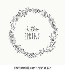 Hand Drawn Wreath Vector Illustration. Vintage Decorative Laurel Frame. Hello Spring Design Element.