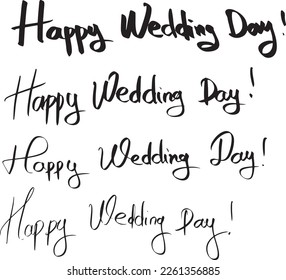 Hand drawn, writing by black ink, symbol for design card, happy wedding day