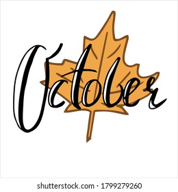 Hand drawn and written October with yellow leaf on white background