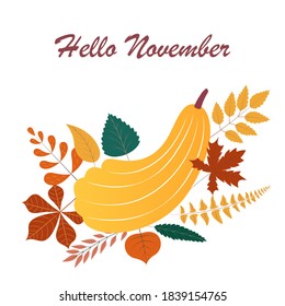 Hand drawn yellow pumpkin in autumn leaves, text Hello November, vector illustration on isolated white background in modern style. Concept for seasonal banner, poster, card.
