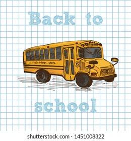 Hand drawn yellow school bus symbol on cell notebook seamless background. With text Back to School. Vintage background. Good idea for chalkboard design. Vector illustration