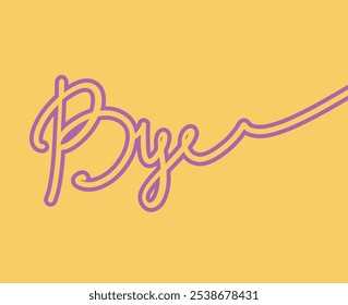 Hand drawn yellow vector calligraphy cursive one word BYE isolated on yellow. Lettering for poster, cards, shirt, banner. Modern calligraphy phrase script. Mono line simple lettering text. Eps 10.