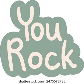 Hand Drawn You Rock Positive Affirmation Sticker