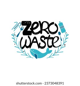 Hand Drawn Zero Waste Calligraphy Text Vector Design.