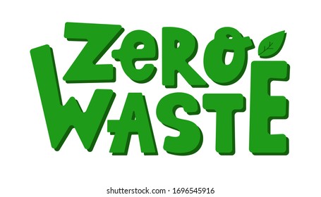 Handgezeichnetes Nullabfallschildlogo. Originaler Text der Vektorillustration einzeln auf weißem Hintergrund. Kreatives grünes Typografie-Design für Karte, Poster, Banner, Druck. Ökologie-Konzept.