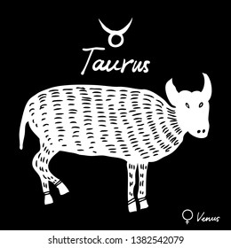 Hand drawn zodiac constellations symbol and sign Taurus, Venu illustration picture planet and symbol written name. Usable for mystic occult palmistry and witchcraft alchemy. Vector 