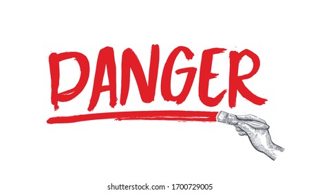 Hand draws the word "DANGER" with a brush and paint.