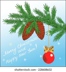 Hand drown Christmas and New Year Card with firry branch, cones and sphere.