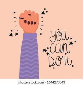 Hand fist and you cand do it design of Women empowerment female power feminist people gender feminism young rights protest and strong theme Vector illustration