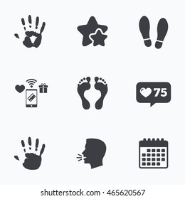 Hand and foot print icons. Imprint shoes and barefoot symbols. Stop do not enter sign. Flat talking head, calendar icons. Stars, like counter icons. Vector