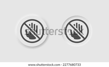 Hand forbidden icon in neumorphism style. Icons for business, white UI, UX. Do not touch symbol. Warning, don't push, prohibition, danger. Neumorphic style. 