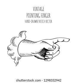 Hand gesture. Forefinger. Finger pointing. Hand drawn illustration sketch vector