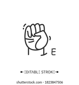 Hand gesture showing E letter line icon. Fingerspelling American sign language alphabet for deaf-mutes. Revolution sign. Protest. Mudra. Isolated vector illustration. Editable stroke