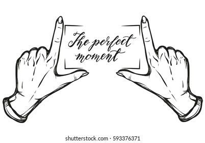Hand gesture,lettering the perfect moment.Vector illustration.Handmade, prints on T-shirts, tattoos, background white