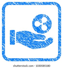 Hand Give Ripple Coin rubber seal stamp watermark. Icon vector symbol with grunge design and unclean texture inside rounded squared frame. Scratched blue sticker on a white background.